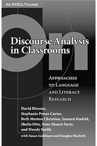 On Discourse Analysis in Classrooms