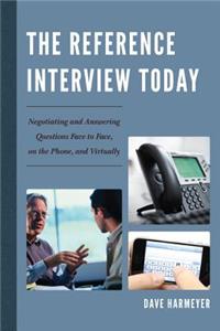 The Reference Interview Today