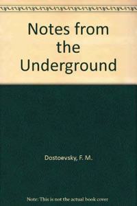 Notes from the Underground