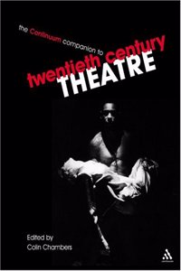 The Continuum Companion to Twentieth Century Theatre