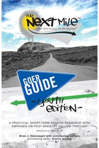 The Next Mile - Goer Guide Youth Edition