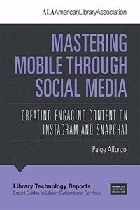 Mastering Mobile Through Social Media