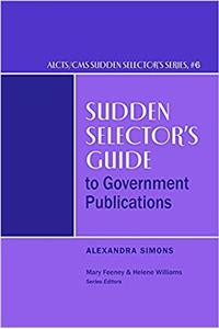 Sudden Selector's Guide to Government Publications