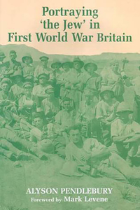 Portraying 'The Jew' in First World War Britain