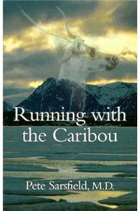Running with the Caribou