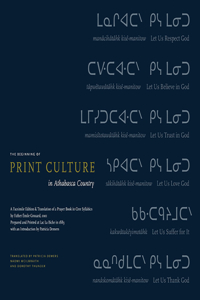 Beginning of Print Culture in Athabasca Country