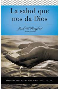 Serie Vida En Plenitud: La Salud Que Nos Da Dios