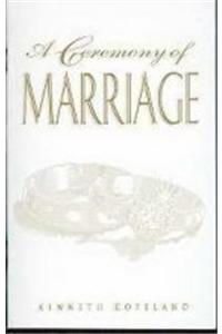 Ceremony of Marriage