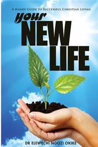 Your New Life