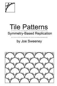 Tile Patterns: Symmetry-Based Replication