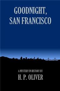 Goodnight, San Francisco