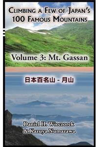Climbing a Few of Japan's 100 Famous Mountains - Volume 3