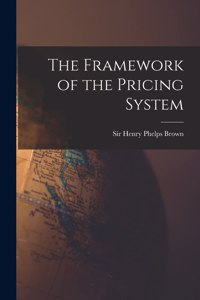 Framework of the Pricing System