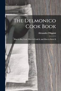 Delmonico Cook Book