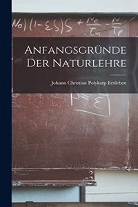 Anfangsgründe der Naturlehre