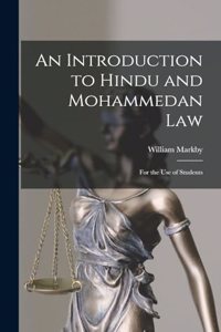 An Introduction to Hindu and Mohammedan Law