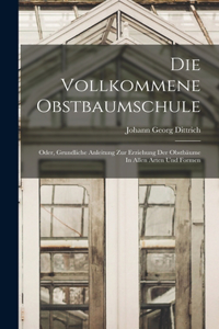 Die Vollkommene Obstbaumschule