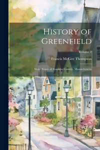 History of Greenfield