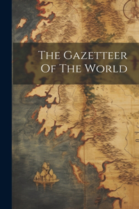 Gazetteer Of The World