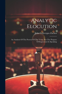 Analytic Elocution