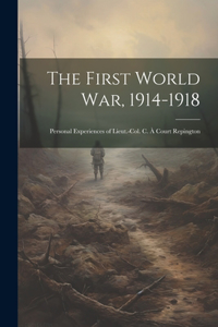 First World War, 1914-1918