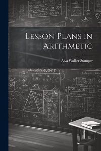 Lesson Plans in Arithmetic