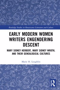 Early Modern Women Writers Engendering Descent