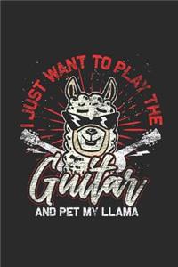I Just Want To Play The Guitar And Pet My Llama