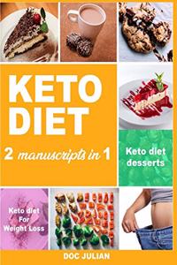 Keto Diet 2 manuscripts in 1