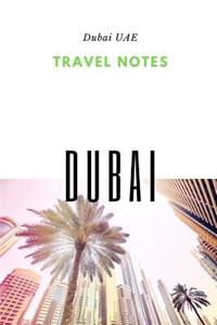 Travel Notes Dubai