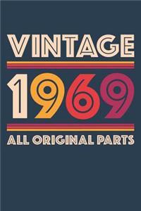 Vintage 1969 Notebook 'All Original Parts' - 50 Years Old Birthday Planner - Retro Journal for Women and Men - 50th Birthday Gift