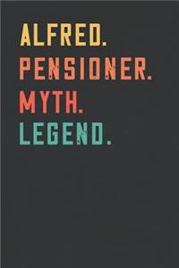 Alfred. Pensioner. Myth. Legend.