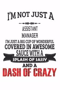 I'm Not Just A Assistant Manager