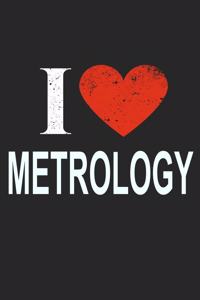 I Love Metrology