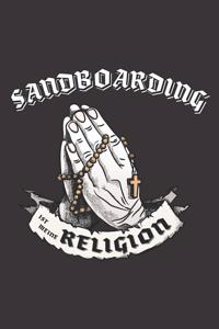 Sandboarding Ist Meine Religion