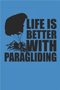 Life Is Better with Paragliding