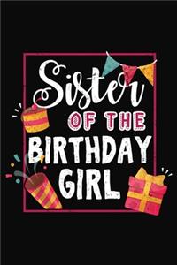 Sister Of The Birthday Girl