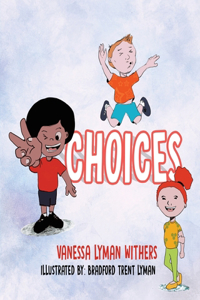 Choices