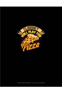 Clarinet Will Play for (Pizza)