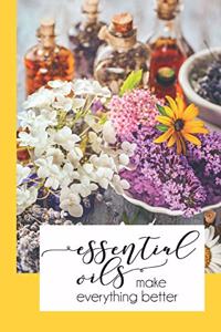 Essential Oils Make Everything Better