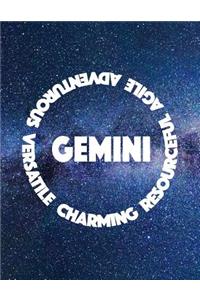 Gemini Charming Resourceful Agile Adventurous Versatile: 8.5x11 College Ruled Blank Notebook Astrology Zodiac Theme Galaxy and Stars