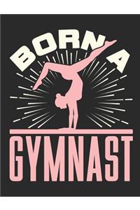 Born A Gymnast