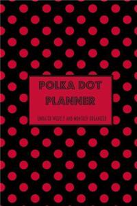 Polka Dot Planner Undated Weekly and Monthly Organizer