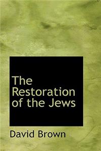 The Restoration of the Jews