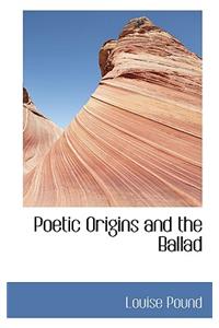 Poetic Origins and the Ballad