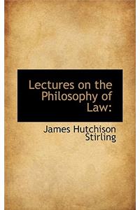 Lectures on the Philosophy of Law