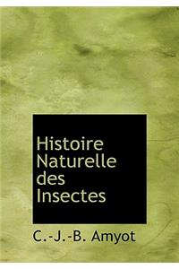 Histoire Naturelle Des Insectes