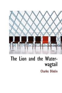 The Lion and the Water-Wagtail