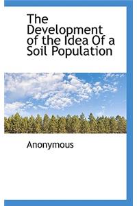 The Development of the Idea of a Soil Population