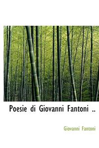 Poesie Di Giovanni Fantoni ..